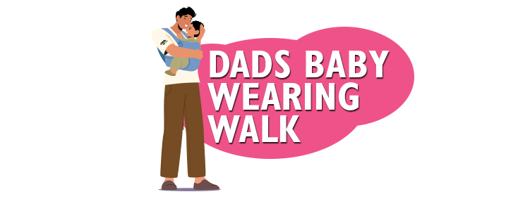 Dads Day Out Father Babywearing Walk 2024